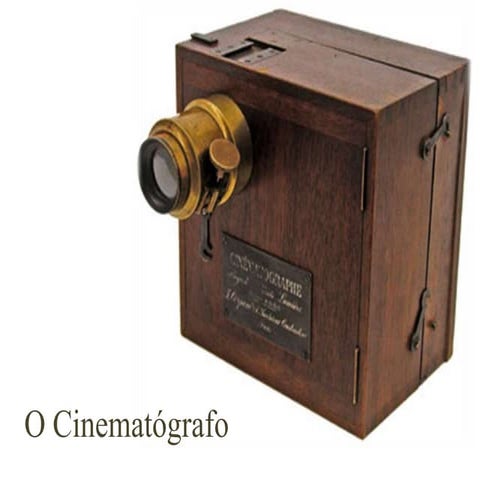 O cinematógrafo | PPTX