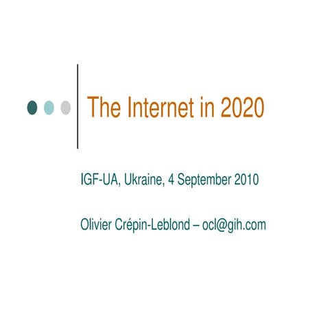 The Internet in 2020 ukraine 20100904
