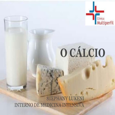 O cálcio