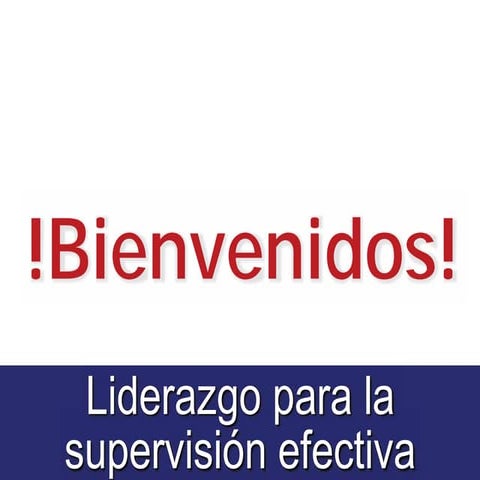 Liderazgo para la Supervisión Efectiva