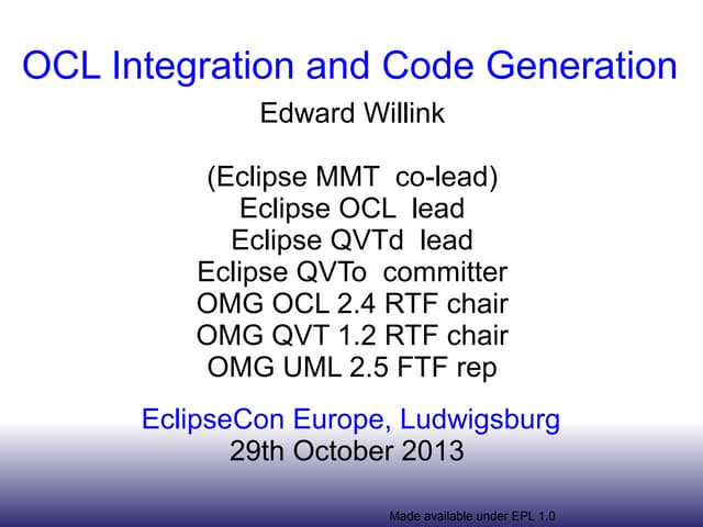 OCL Integration and Code Generation