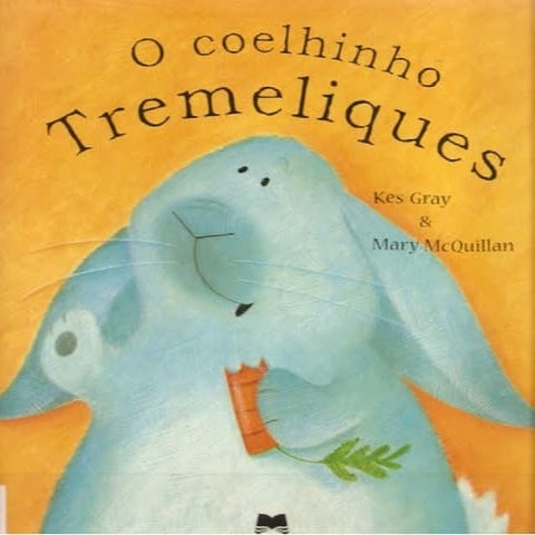O coelho tremeliques