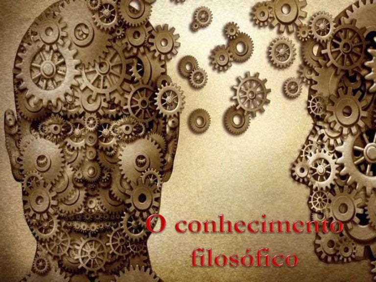 O conhecimento filosofico O conhecimento filosofico
