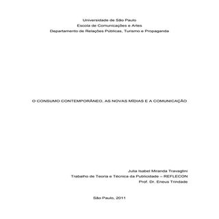 O consumo contemporâneo, as novas m...