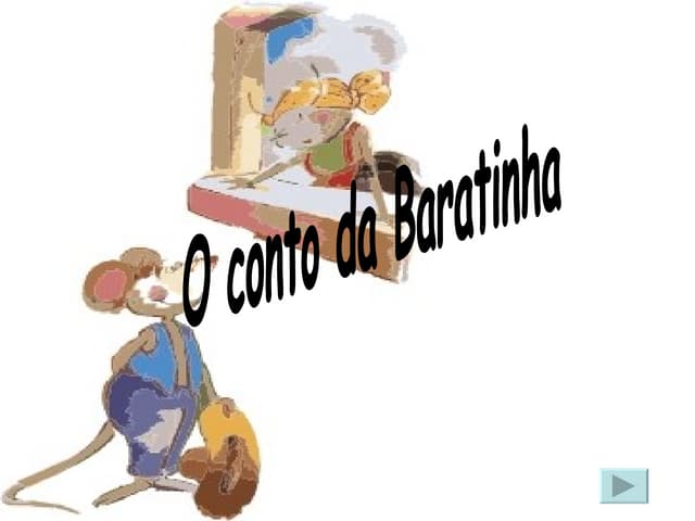 O Conto Da Baratinha