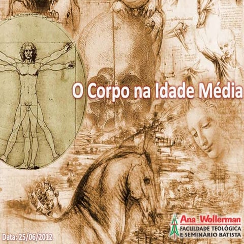 O corpo na idade média | PPTX