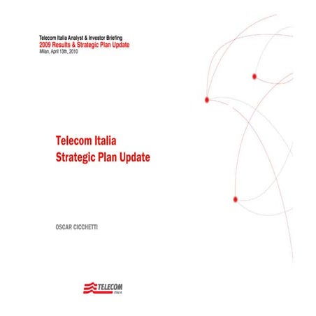 Strategic Outlook - 2009 Results and the 2010-2012 Strategic Plan Update (Cic...