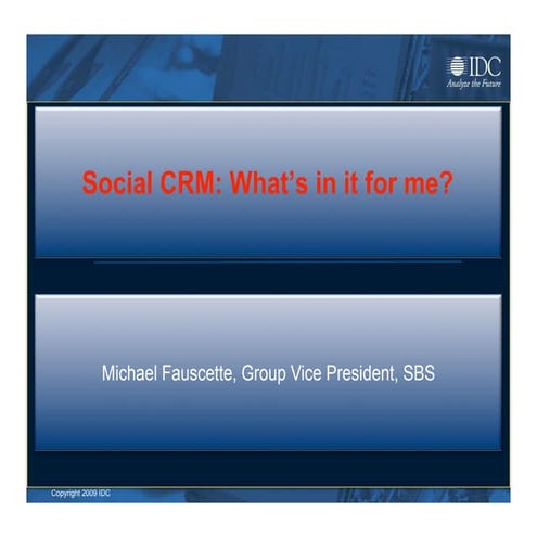 Social CRM: What's in it for me?