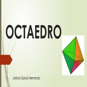octaedro poliedros regulares/sólidos platónicos.pptx