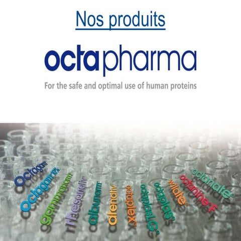 Octapharma : nos produits