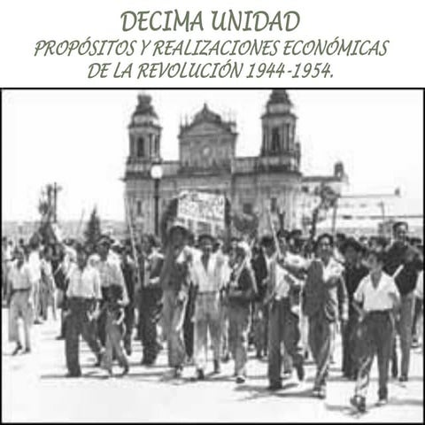 OCTAVA UNIDAD HISTORIA propósito y realización económica
