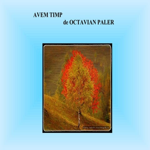 Octavian Paler Am Invatat-powerpoint primit pe mail si transformat in slideshow