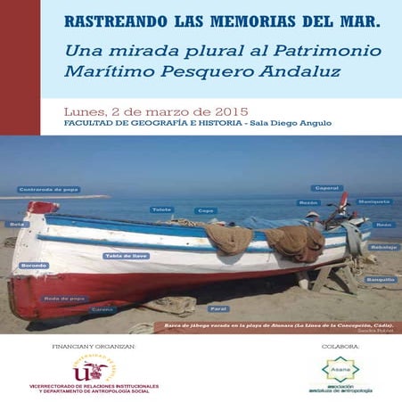 JORNADA. RASTREANDO LAS MEMORIAS DEL MAR. Una mirada plural al Patrimonio Mar...