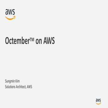 Octember on AWS