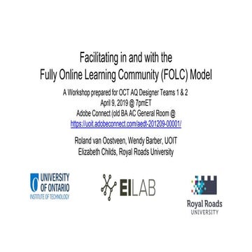 Facilitating in and with the Fully Online Learning Community (FOLC) Model