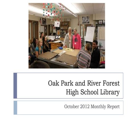 OPRFHS Library October 2012 monthly report
