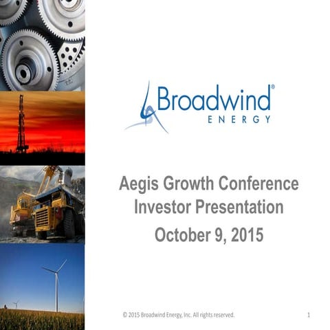 Aegis Growth Conference Investor Presentation October 2015