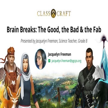 Brain Breaks: The Good, the Bad & the Fab