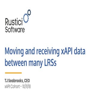 Moving and receiving xAPI data in an LRS rich environment 