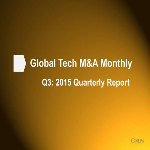 Tech M&A Monthly: Q3 Report 2015