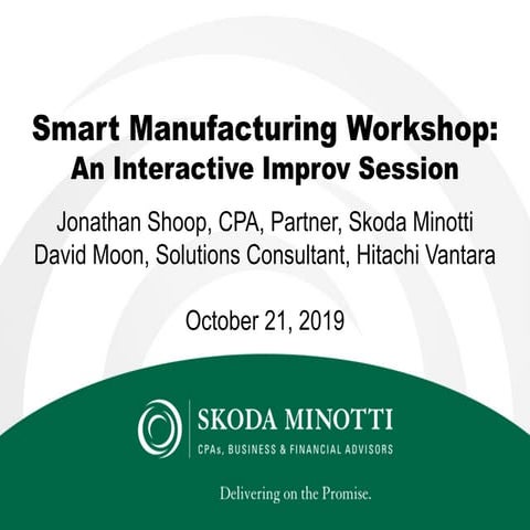 Smart Manufacturing Workshop: An Interactive Improv Session