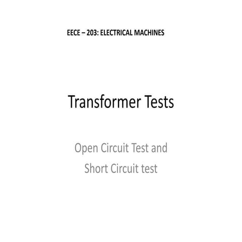 Transformer: Open Circuit and Short Circuit Test