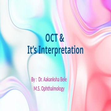 Optical Coherence Tomography & its interpretation.pptx