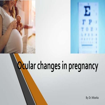 Ocular changes in pregnancy