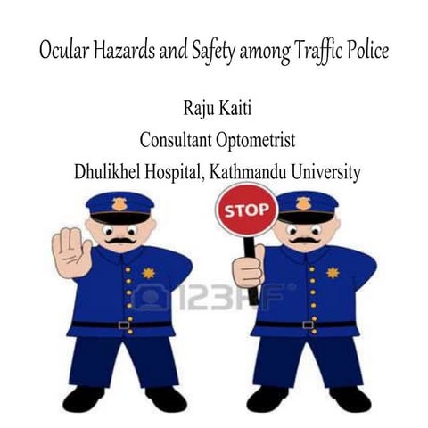 Ocular health and safety in traffic police