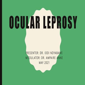 Ocular leprosy by Dr. Iddi.pptx