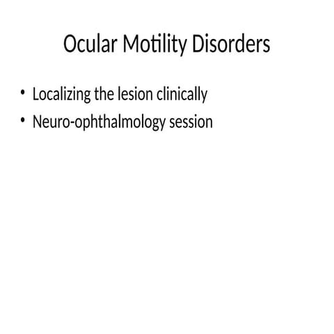Comprehensive Clinical Guide to Ocular Motility Disorders and ...