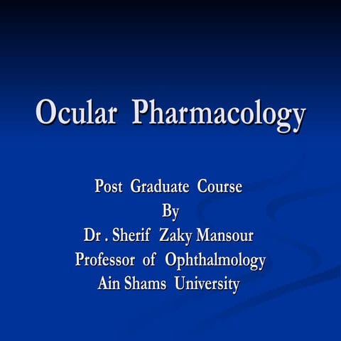Ocular  Pharmacology summary for master students ophthal