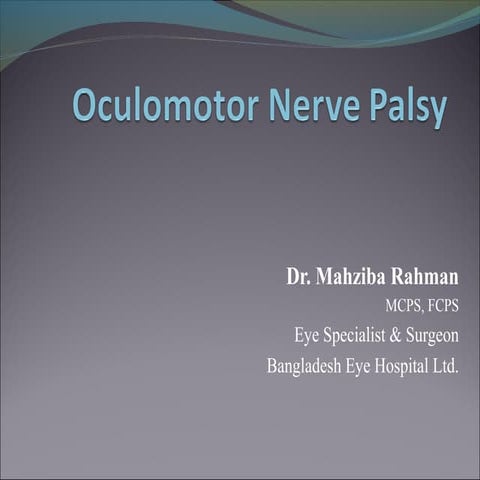 Oculomotor nerve palsy