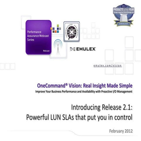 OneCommand Vision 2.1 webcast: Cutting edge LUN SLAs, AIX on PowerPC and flex...