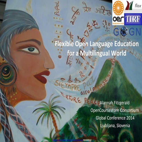 Flexible Open Language Education for a MultiLingual World