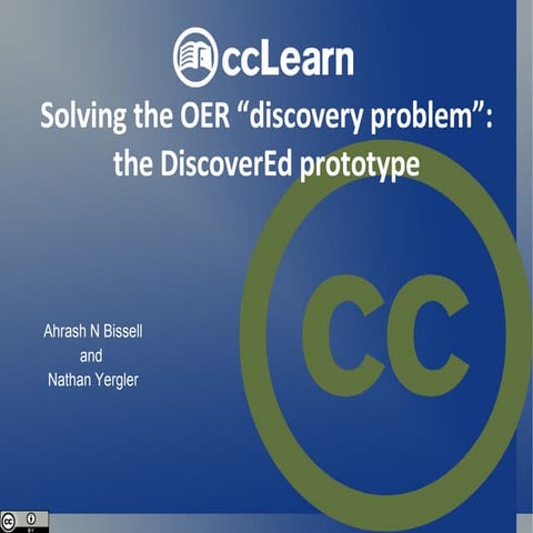 OCWC Global 2009   Solving The OER Discovery Problem   The DiscoverEd Prototype