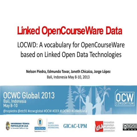 Ocwc global 2013   locwd a vocabulary for ocw based on linked open data techn...