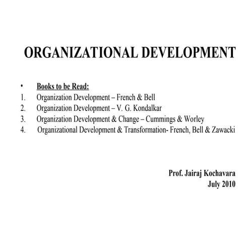 Organisational Development ITS MEANING AND