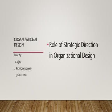 ROLE OF STRATEGIC DIRECTION IN ORGANIZATIONAL DESIGN