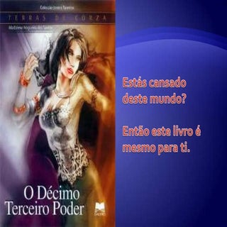 O décimo terceiro poder