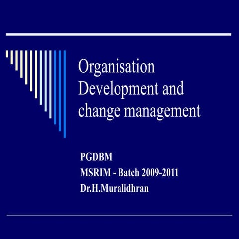 Organisation Developement and change managemnt
