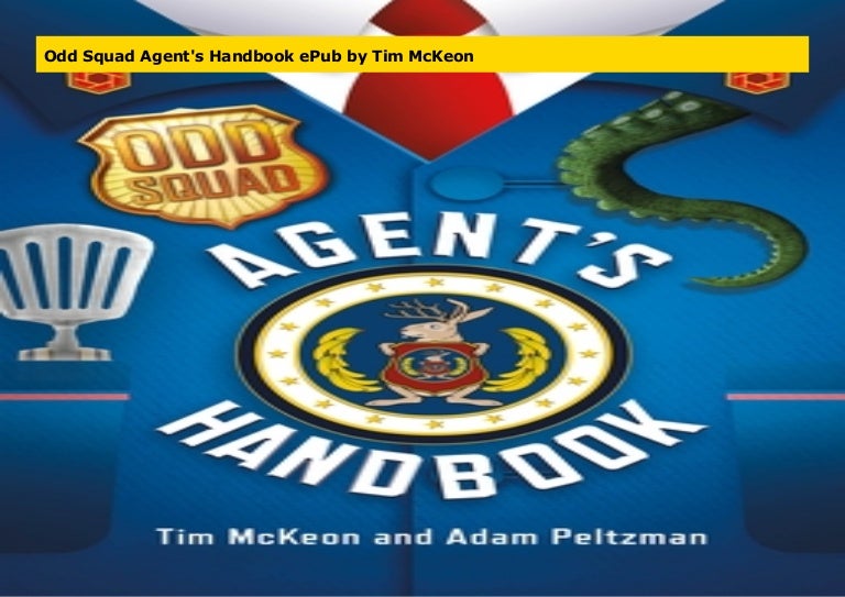 Odd Squad Agent's Handbook ePub by Tim McKeon
