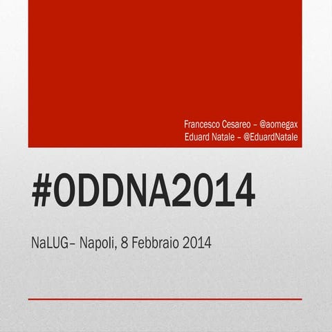 #ODDNA2014 - Open Data e Open Street Map