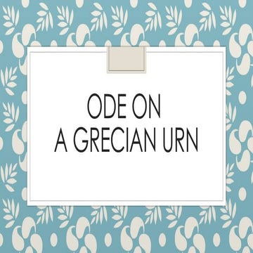 BAHASA INGGRIS Ode on Grecian Urn_discussion.pptx