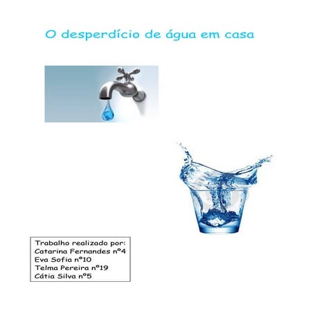 O desperdício de água em casa