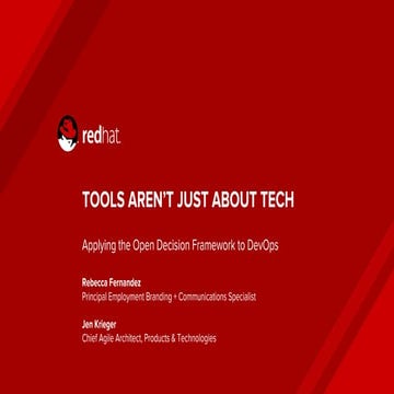 Tools aren't just about tech: Applying the Open Decision Framework to DevOps