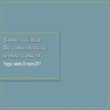 Stampa e nuovi media: dal giornalismo digitale al Brand Journalism