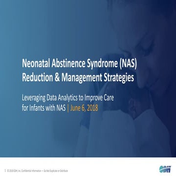 Neonatal Abstinence Syndrome (NAS) Reduction & Management Strategies ...