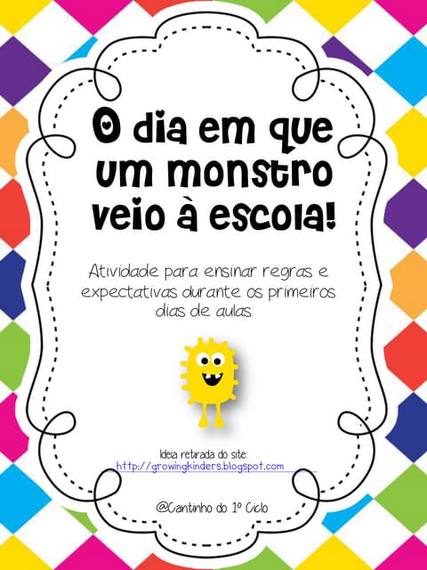 O dia em que um monstro veio à escola