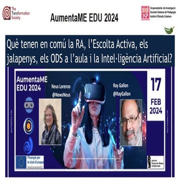 Què tenen en comú la RA, l’Escolta Activa, els jalapenys, els ODS a l’aula i ...